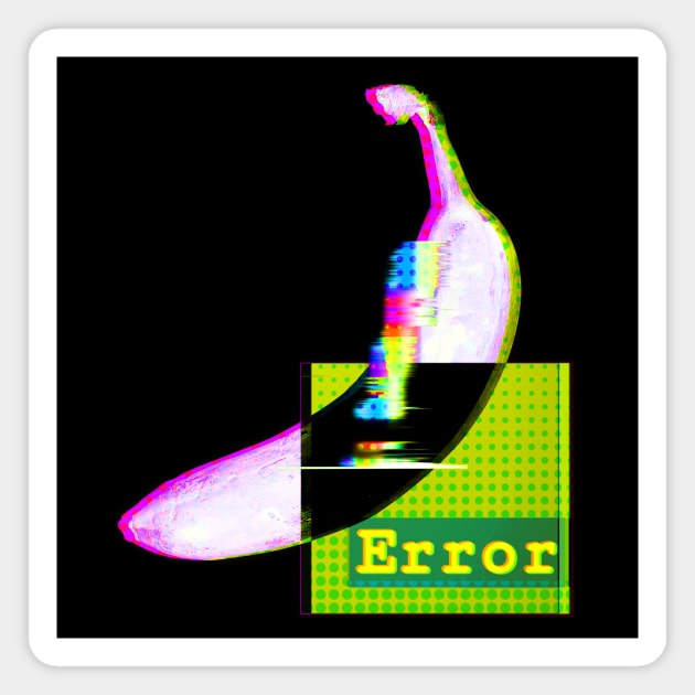 ERROR - FUN holographic BANANA glitch art 404 brain not found v2 Magnet by originalsusie